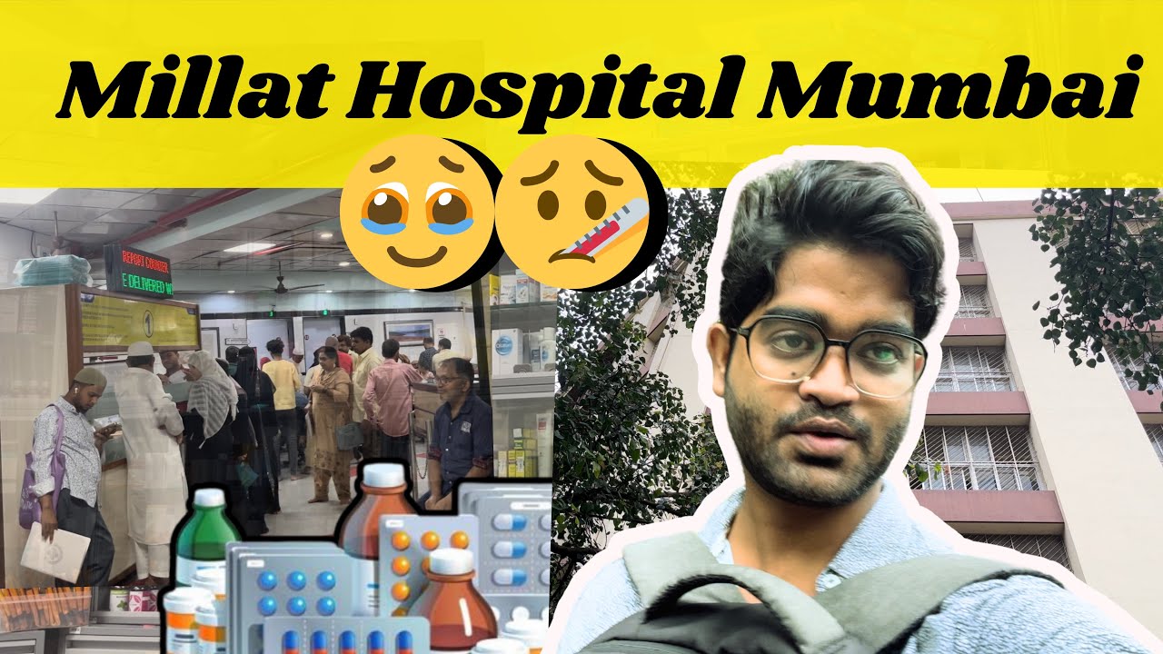 Bimar ho Gaya hu Barish ke wajah se 🤒🤧🥹 || Millat hospital Joheshwari West || Mumbai Vlog