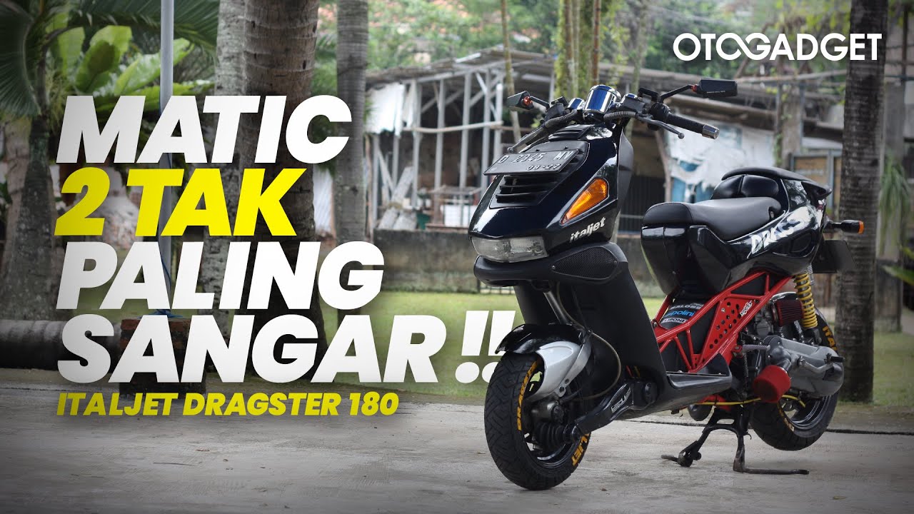 Italjet Dragster 180CC 2 Stroke | Matic 2 Tak Paling Sangar