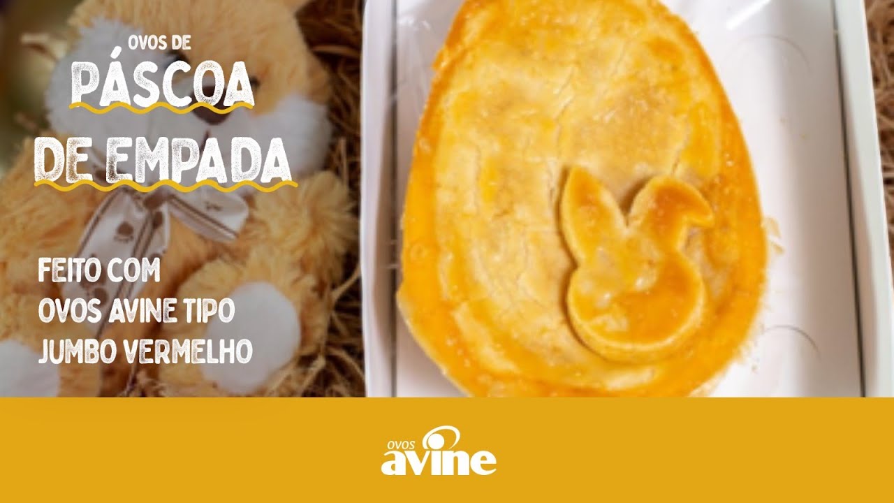 RECEITAS AVINE | Ovo de P&aacute;scoa de Empada