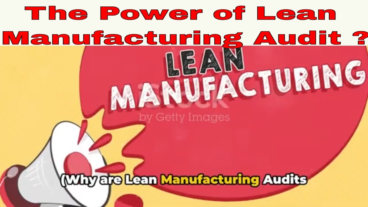 The Power of Lean Manufacturing Audit / Demystifying Lean Manufacturing Audit #quality  #lean #LWMRM