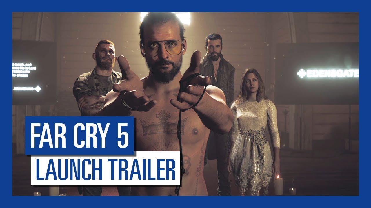Far Cry 5 &ndash; Launch trailer