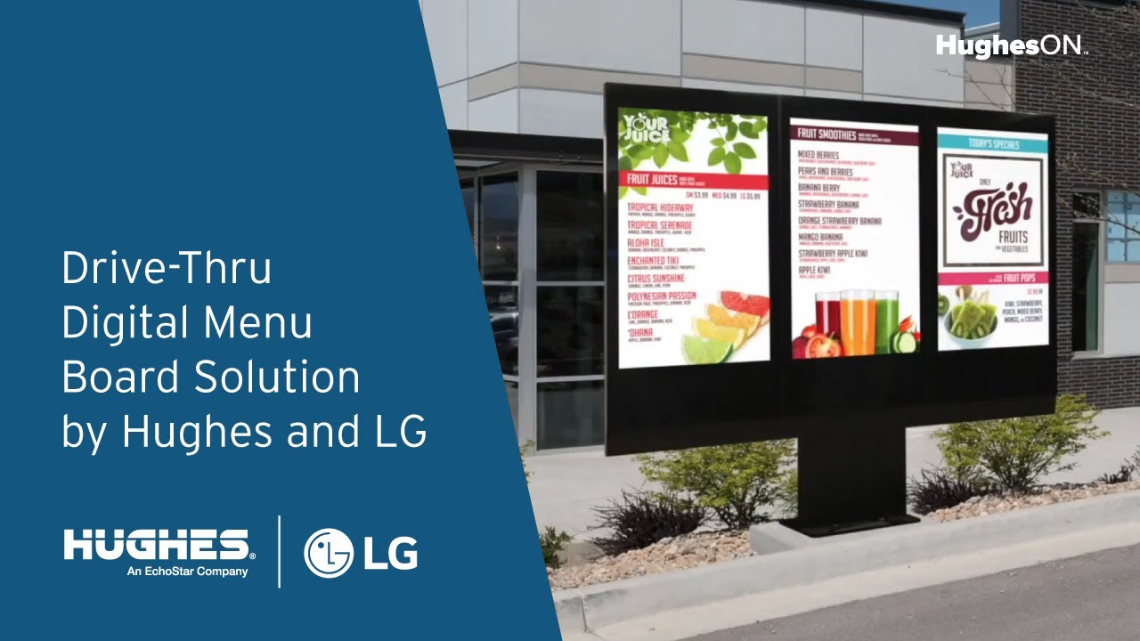 Drive Thru Digital Menu Board Solution by Hughes and LG