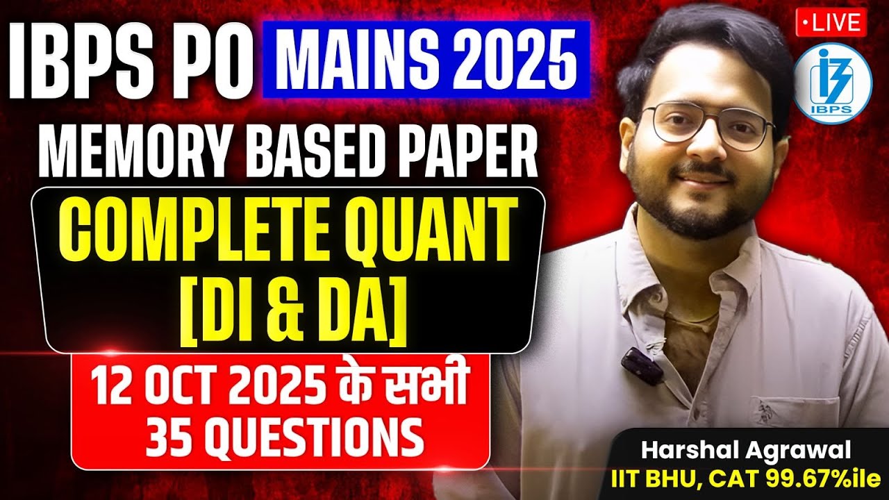 🔥🔴 IBPS PO Mains 2025 Memory Based Paper Quant | IBPS PO Mains Memory Based Paper 2025 | Harshal Sir
