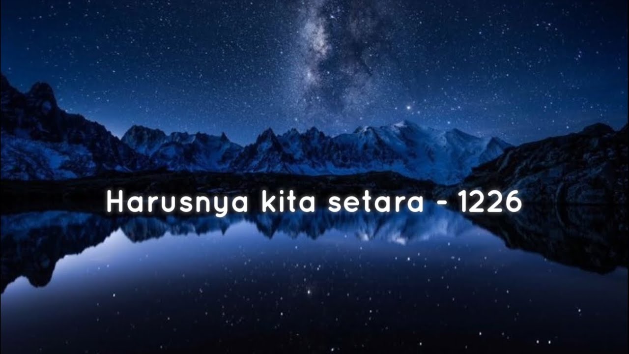 1226 - Harusnya kita setara