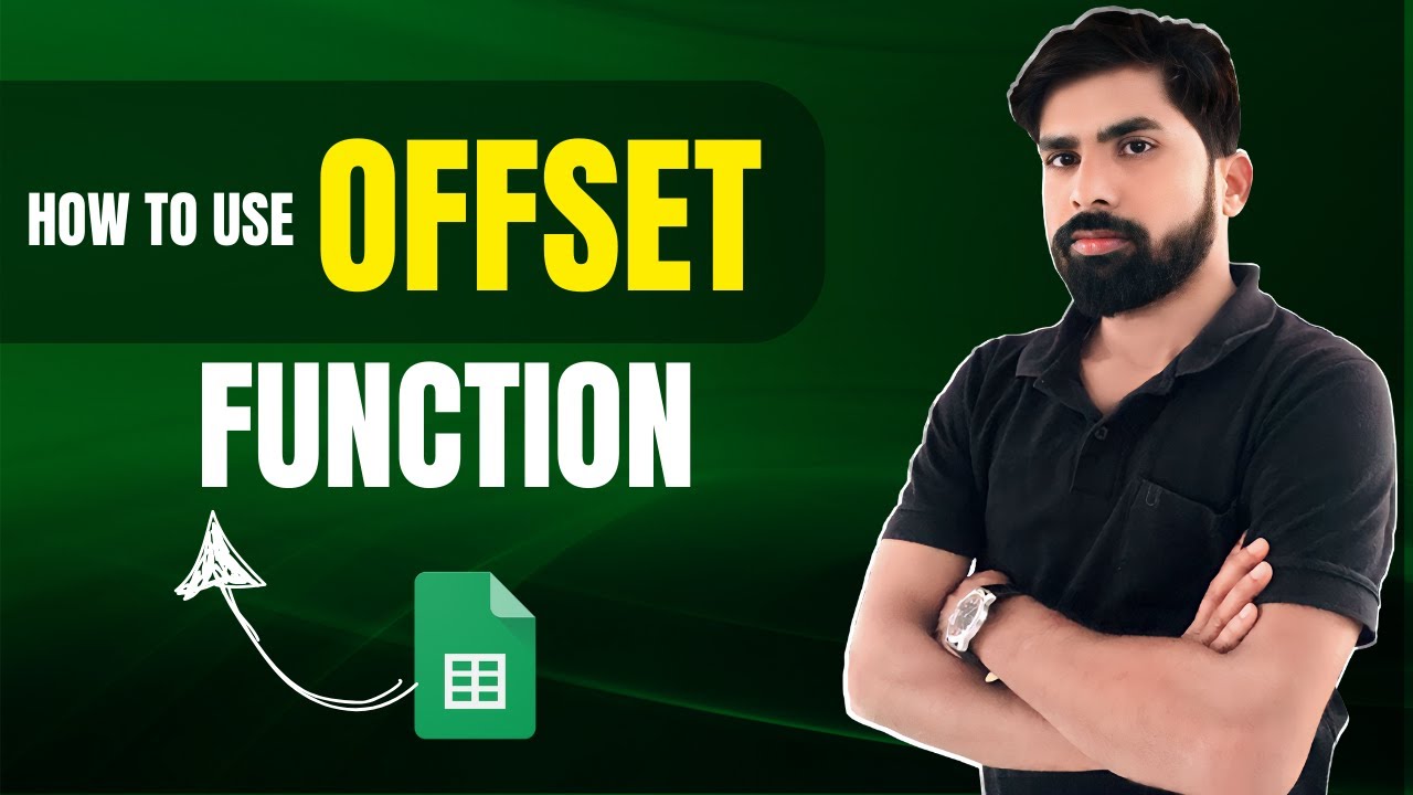 How to Use the OFFSET Function in Google Sheets | Dynamic Ranges & References