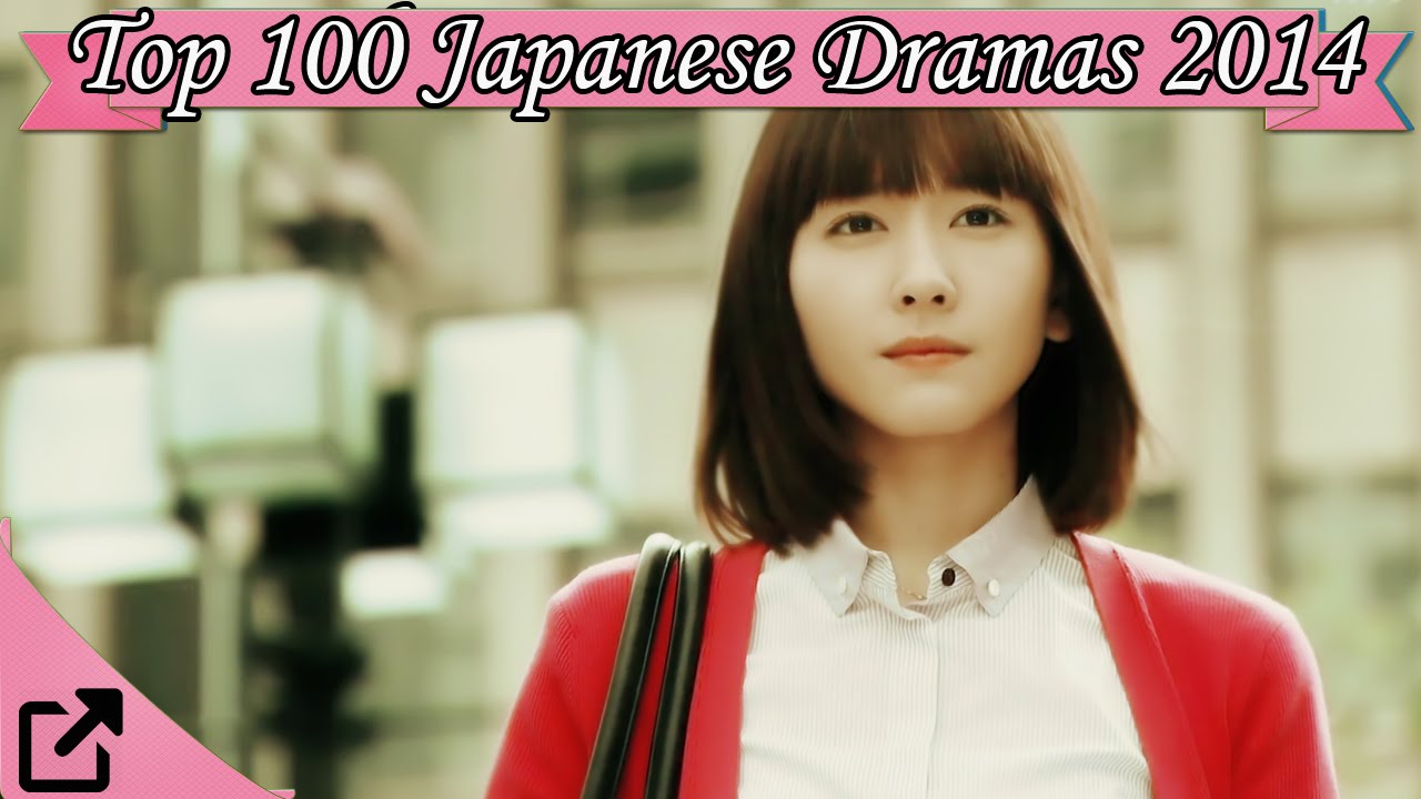 Top 100 Japanese Dramas 2014 (All The Time)