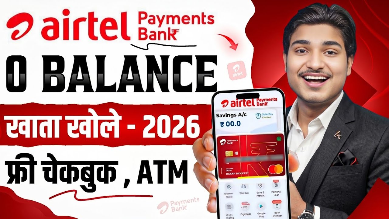 Airtel Payment Bank Account Open | How To Open Airtel Payment Bank Saving Account | Airtel Payments