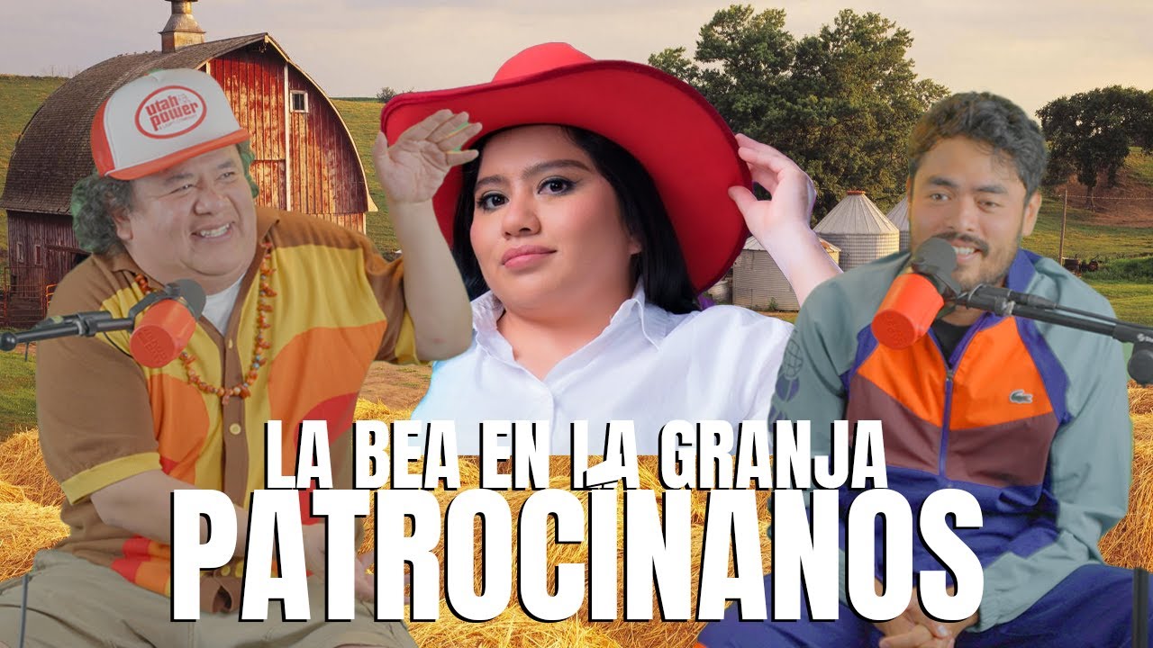 LA BEA EN LA GRANJA PATROC&Iacute;NANOS