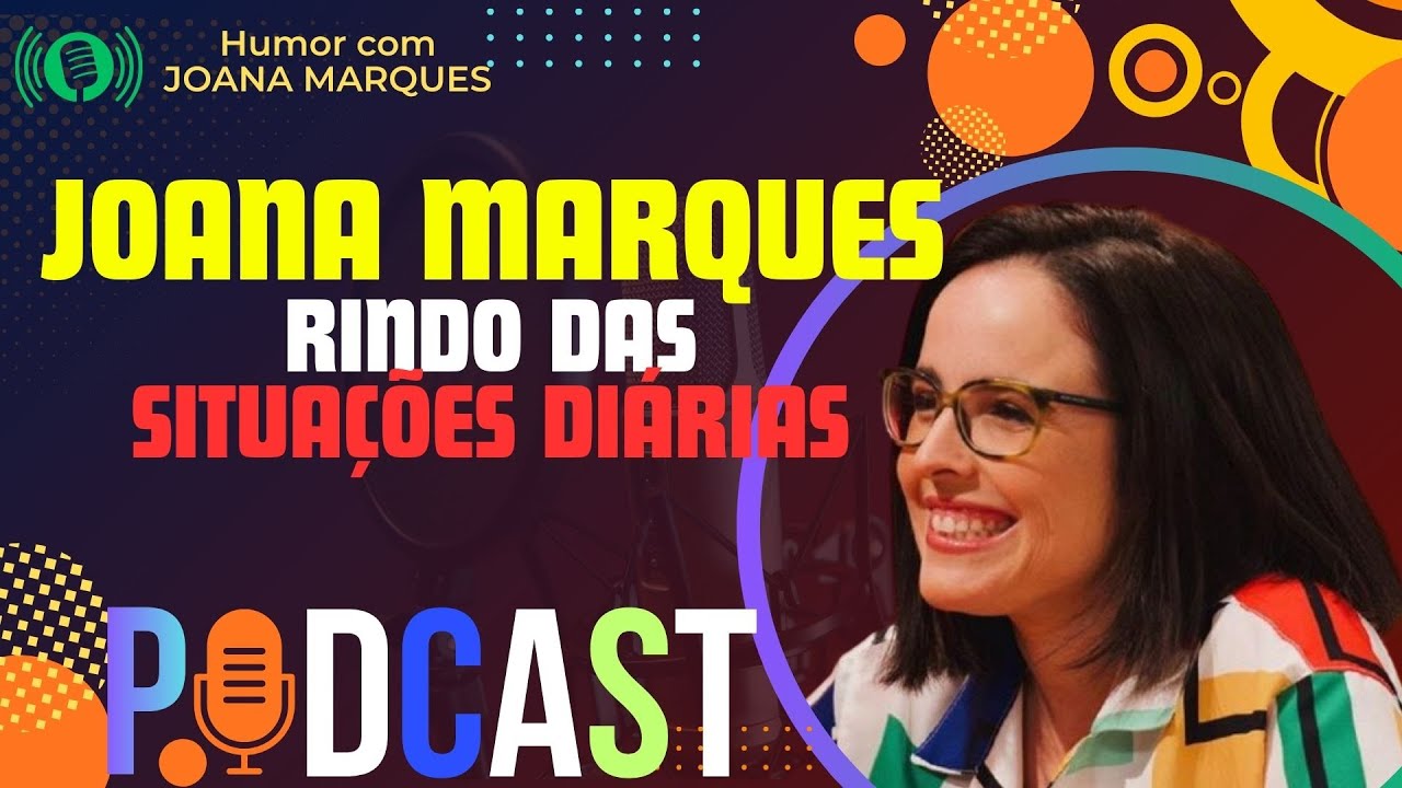 Você Já Viu Como Joana Marques Ri das Situações do Dia-a-Dia?| Joana Marques no Humor