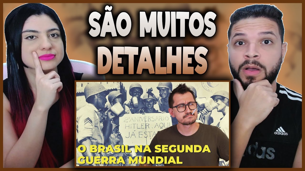 O BRASIL NA SEGUNDA GUERRA MUNDIAL | Vogalizando a História (REACT)