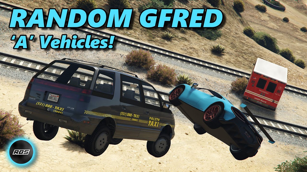 Vehicles Beginning With 'A'! - Random Gfred #47 GTA 5