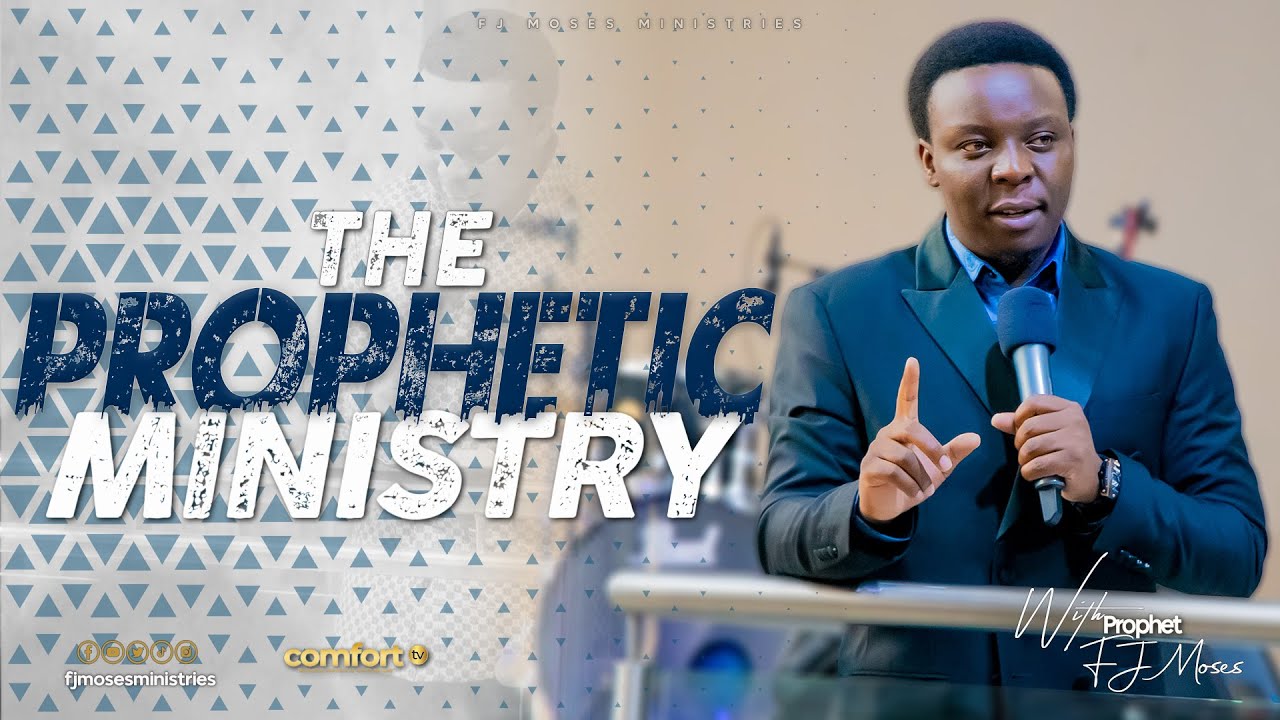 THE PROPHETIC MINISTRY || PROPHECY TIME || PROPHET FJ MOSES