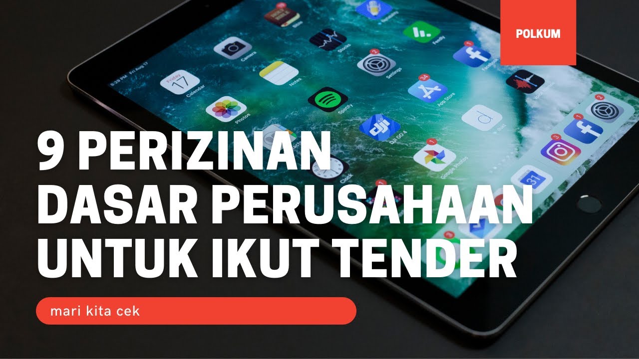9 DOKUMEN YANG HARUS DIPUNYA UNTUK IKUT LELANG/TENDER LPSE, PEMERINTAH DAN TENDER SWASTA.