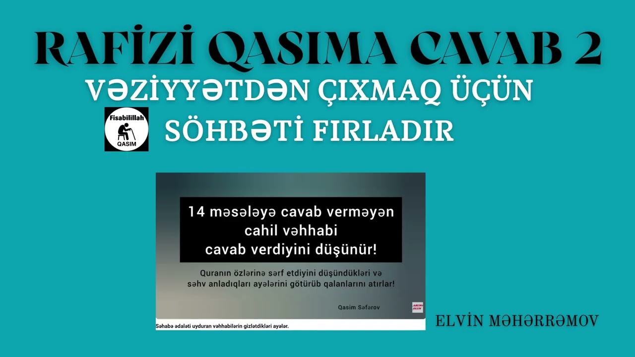 ⛔️Rafizi Qasıma cavab 2 (12.02.26)Elvin Məhərrəmov 