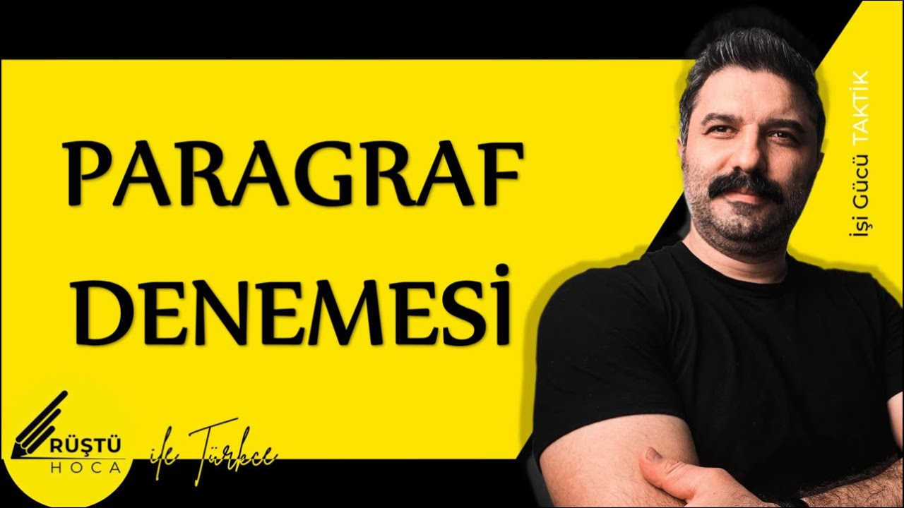 PARAGRAF DENEMESİ | RÜŞTÜ HOCA