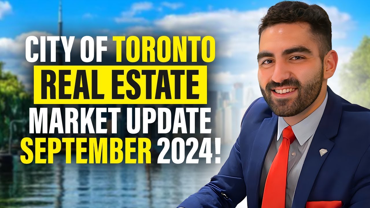 City of Toronto Real Estate Market Update - September 2024!