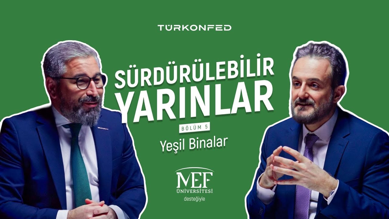 Sürdürülebilir Yarınlar | 6. Bölüm: Yeşil Binalar