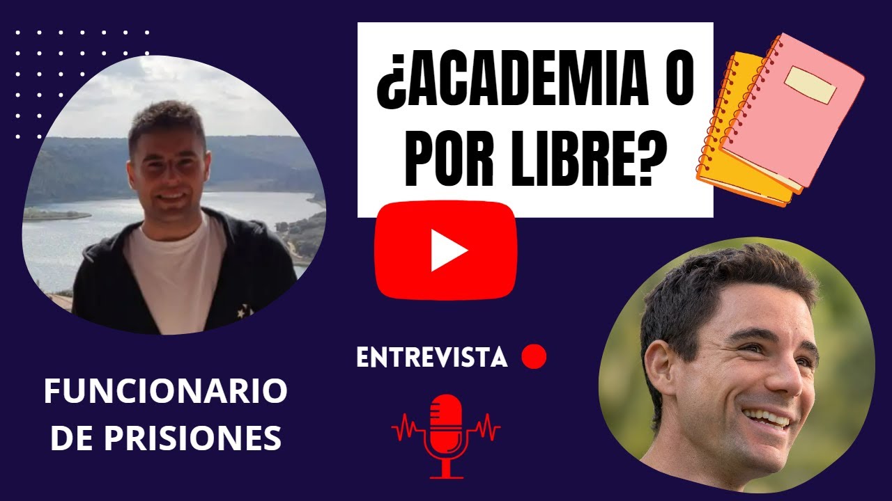¿Academia o por libre, qué academia? Opositar al Cuerpo de Ayudantes de Instituciones Penitenciarias