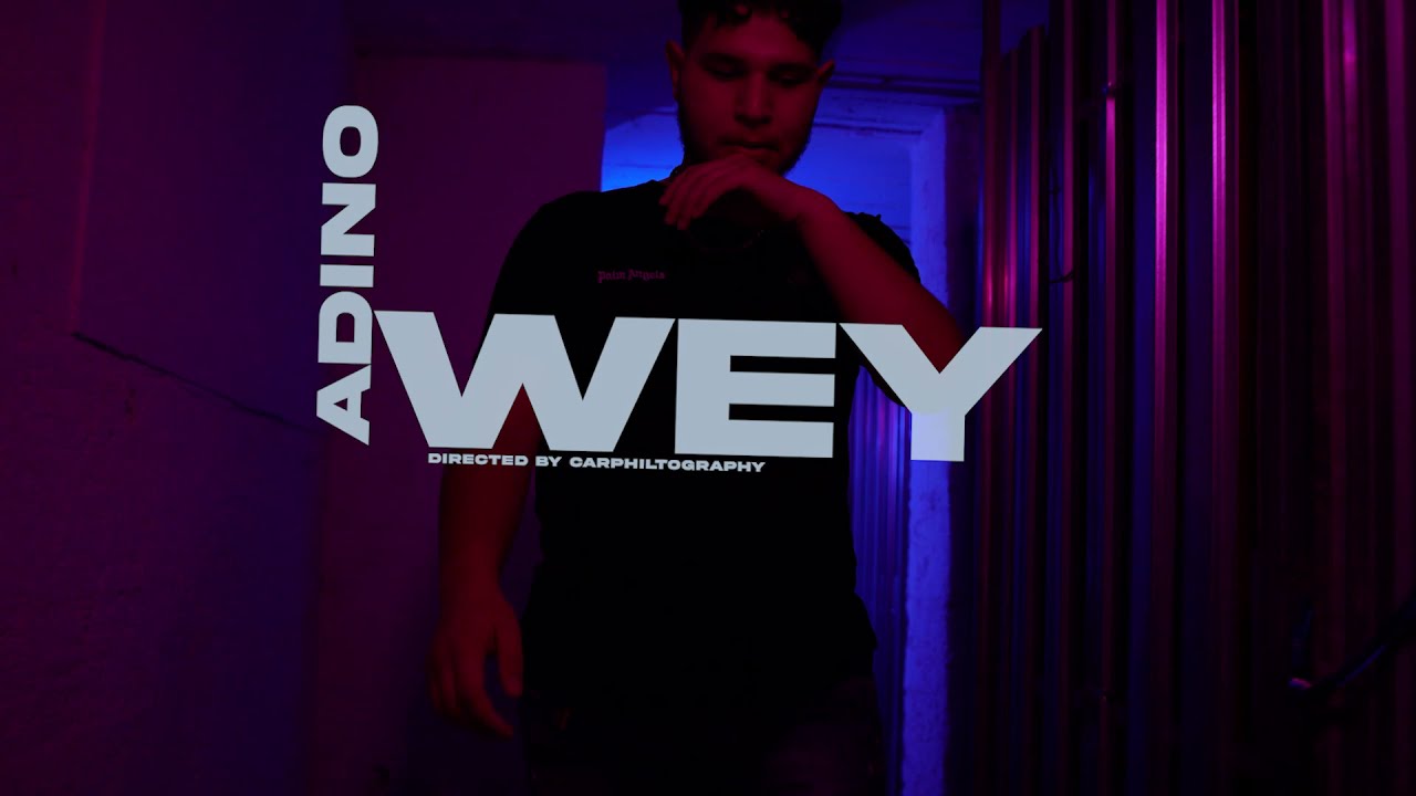Adino - WEY WEY (prod. by MwnBeatz) [Official Video]