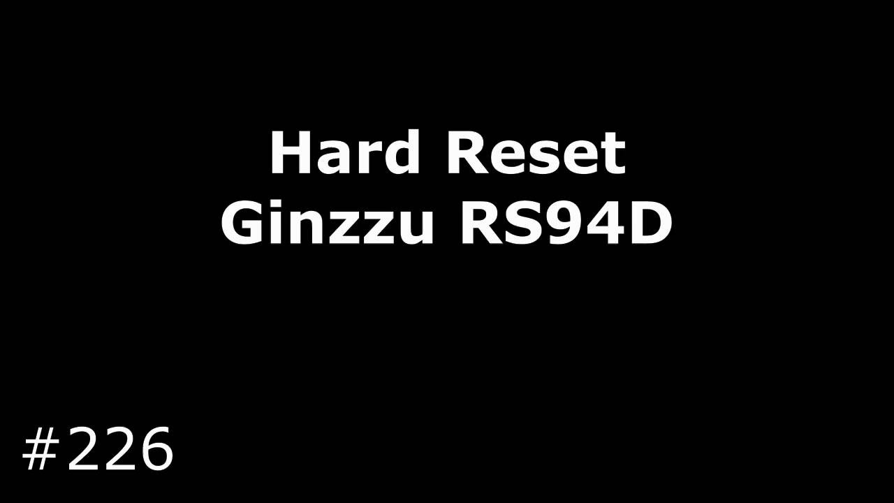 Hard Reset Ginzzu RS94D Dual 4G