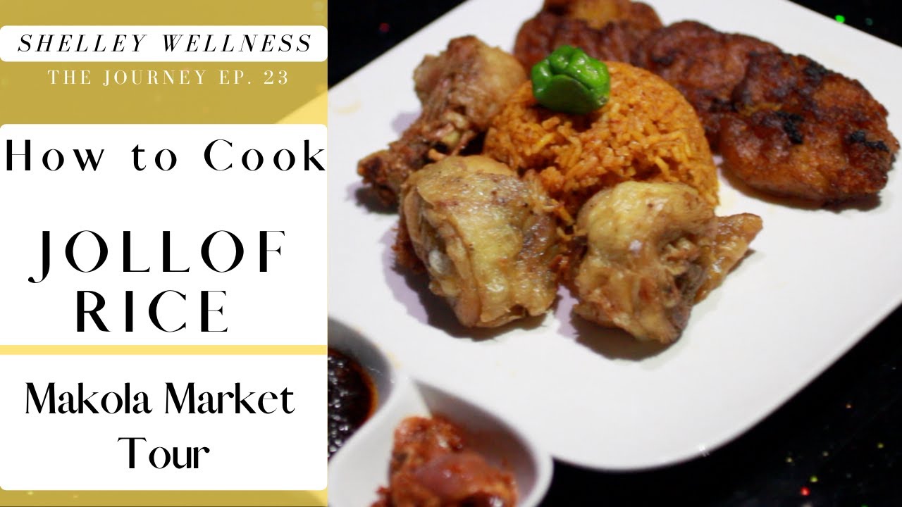 Jollof Rice | Ghana Cooking Class | Makola Market Tour