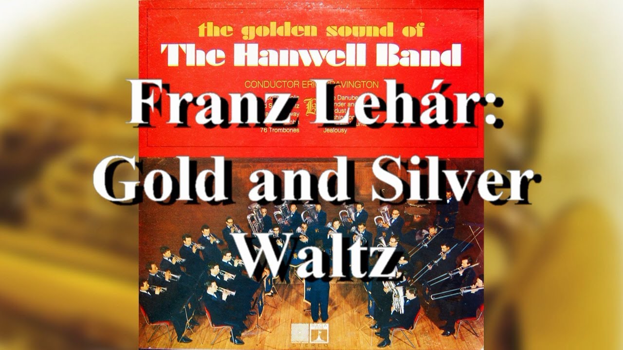 The Hanwell Band: Gold and Silver Waltz