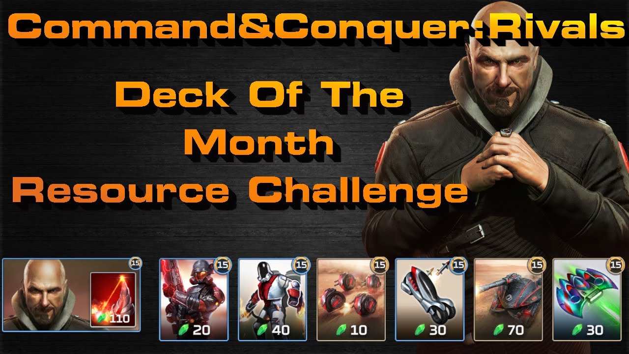C&C Rivals: Deck Of The Month Resource Challenge!