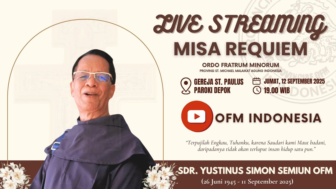 LIVE STREAMING! | MISA REQUIEM SDR. YUSTINUS SIMON SEMIUN OFM | DEPOK, 12 SEPTEMBER 2025