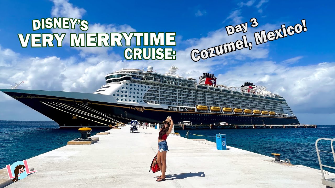 Disney's Very Merrytime Cruise | DAY 3: Exploring Cozumel, Mexico + eating way too much food again!!