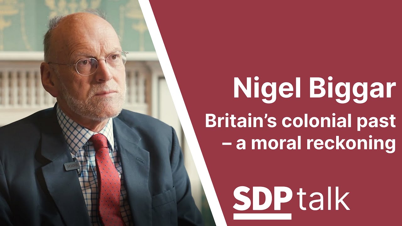 SDP Talk with Nigel Biggar. Britain's colonial past - a moral reckoning.