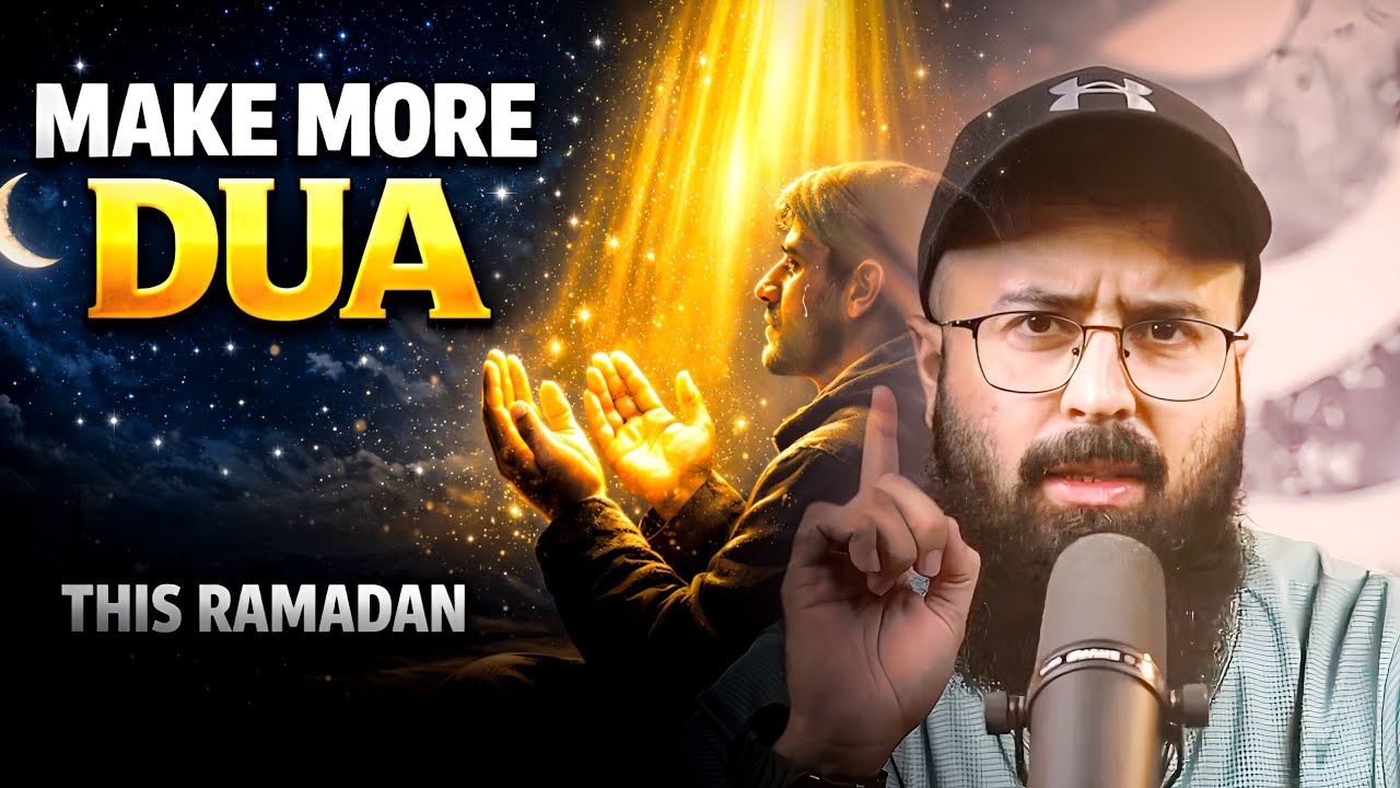 Make More Dua in this Ramadan | Your Dua Can Change Everything | Tuaha Ibn Jalil 