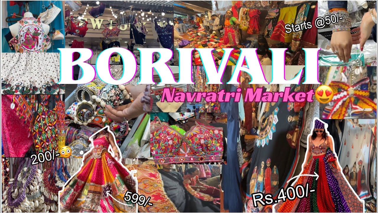 BORIVALI STREET MARKET I Navratri Shopping 2025 | Cheapest Market in Mumbai | Famous Garba Outfit😍