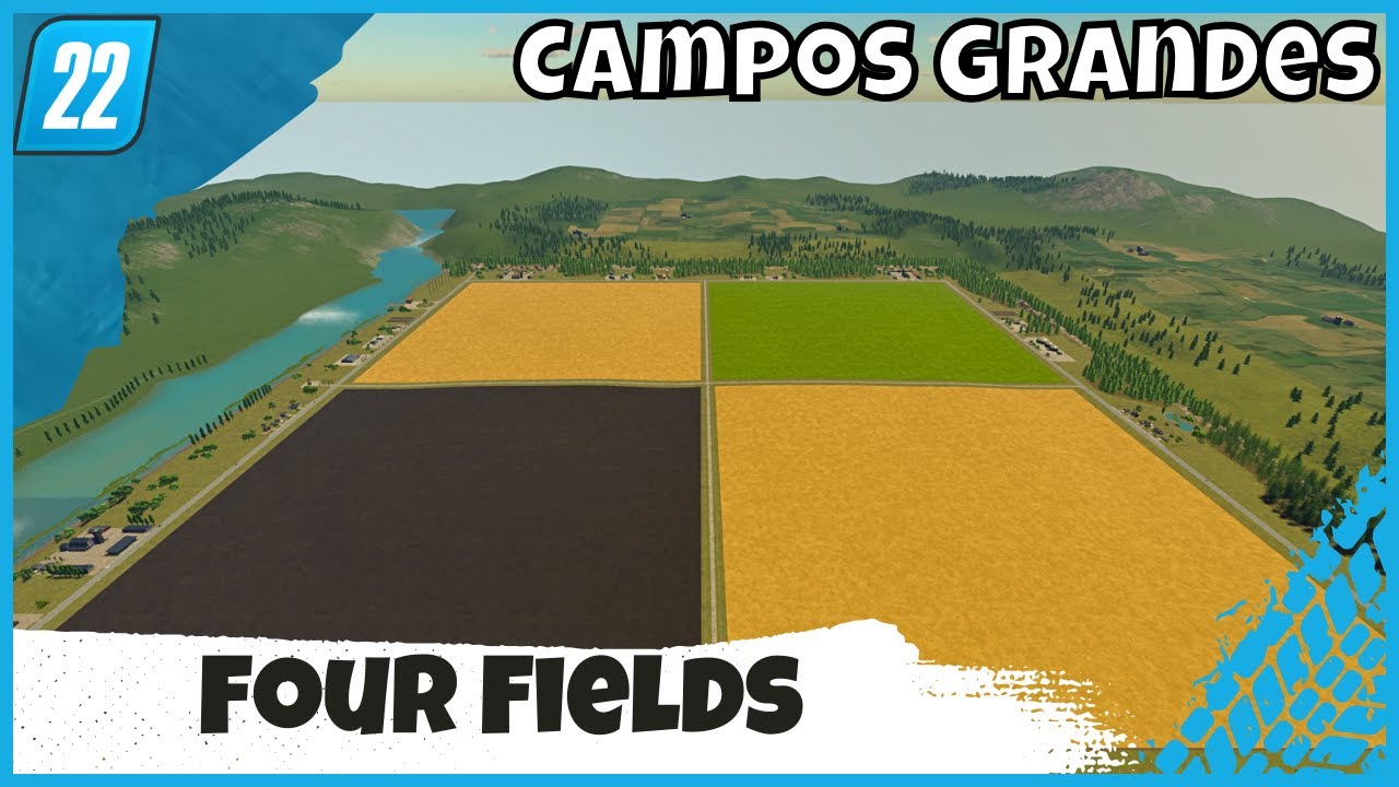 Mapa Four Fildes Campos Grandes e Planos e Alimentação dos Animais Modificada | Farming Simulator 22