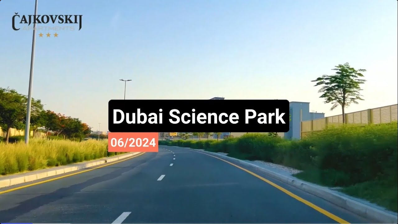Dubai Science Park - driving through the location with commentary