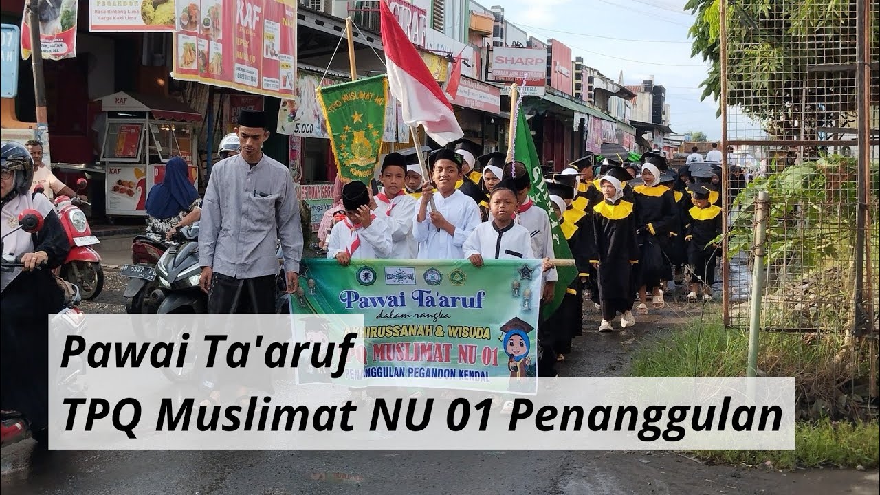 Pawai ta'aruf 2026 TPQ Muslimat NU 01 Penanggulan Pegandon Kendal Jawa Tengah 