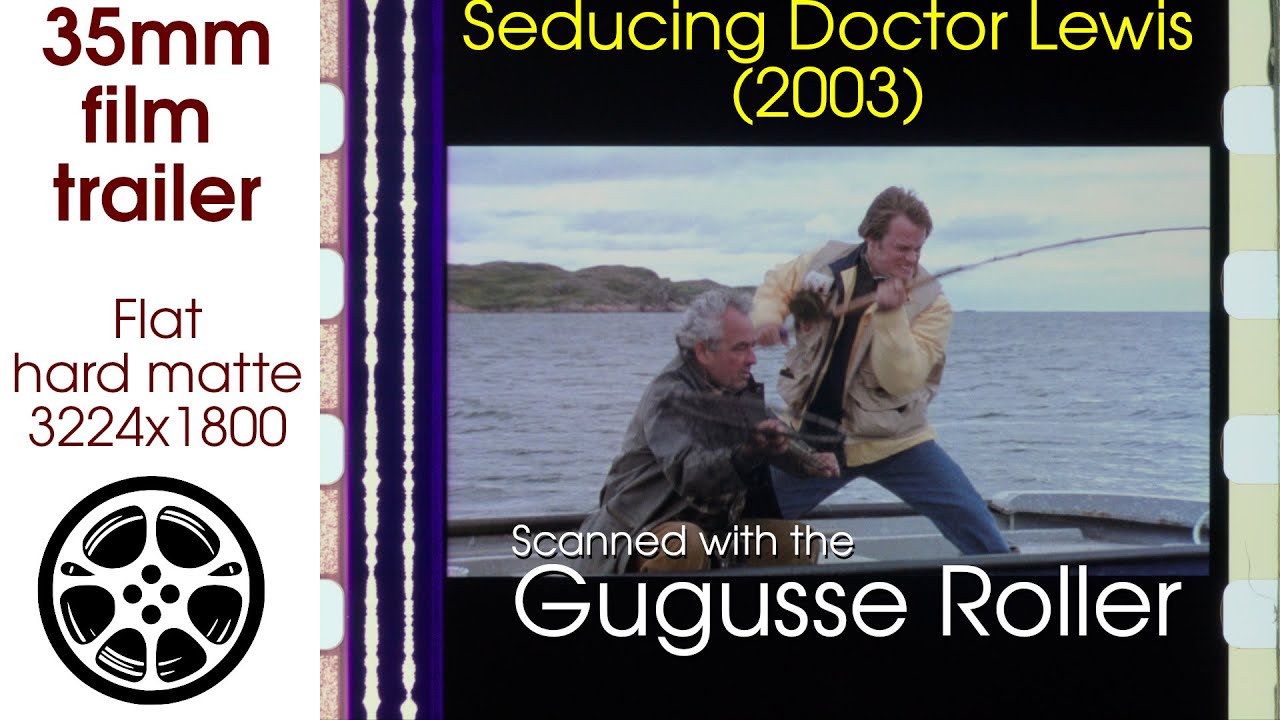 Seducing Doctor Lewis (2003) 35mm film trailer, flat hard matte, 3224x1800