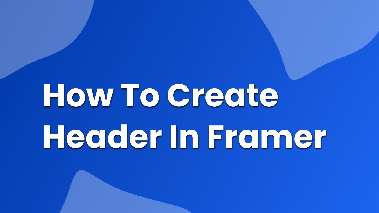 how to create header in framer