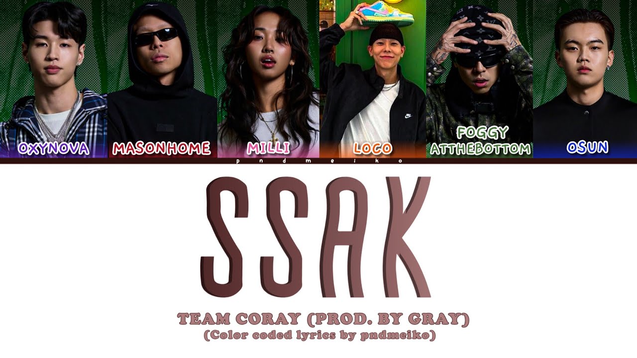 [THAISUB] SSAK - OXYNOVA, MASON HOME, MILLI, FOGGYATTHEBOTTOM, KWON OSUN feat. Loco (Prod. GRAY)