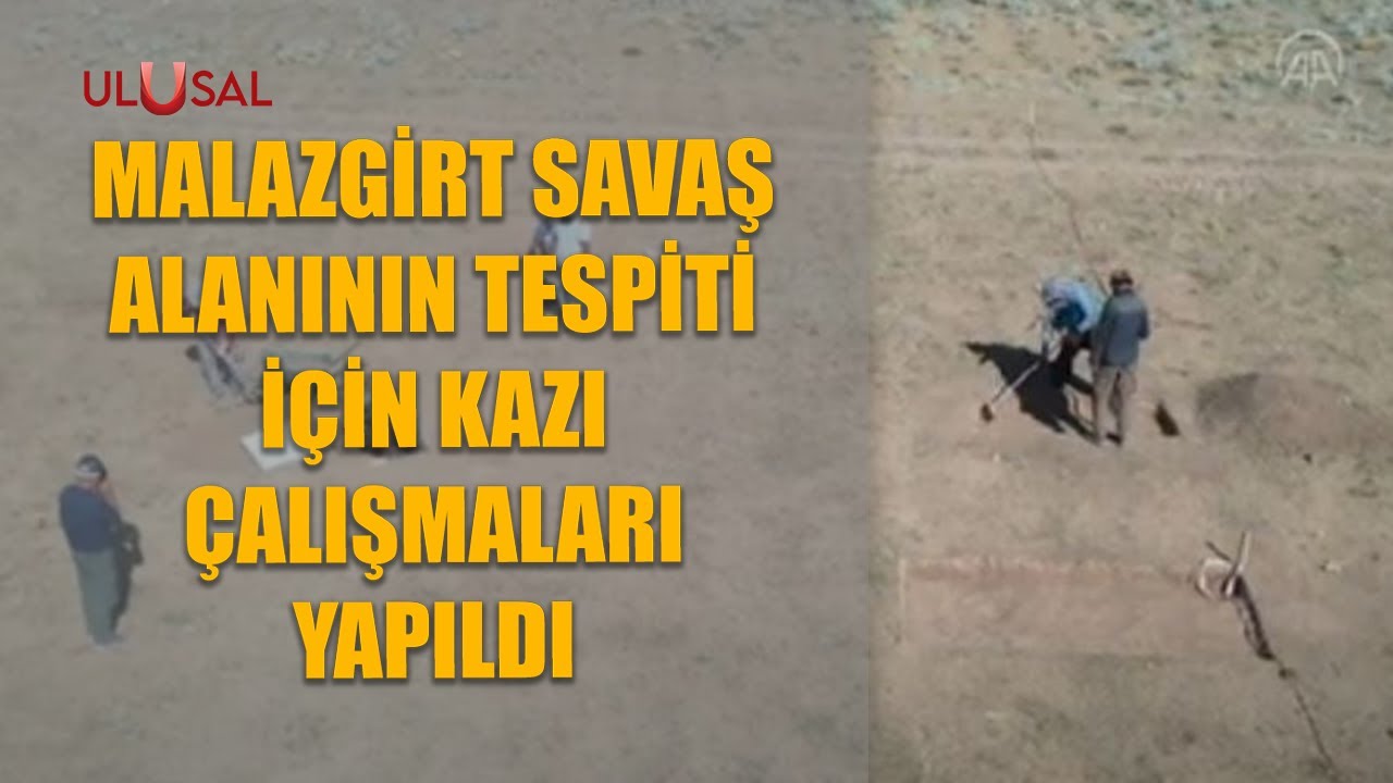 Malazgirt Savaşı alanının tespiti için kazı çalışmaları yapıldı