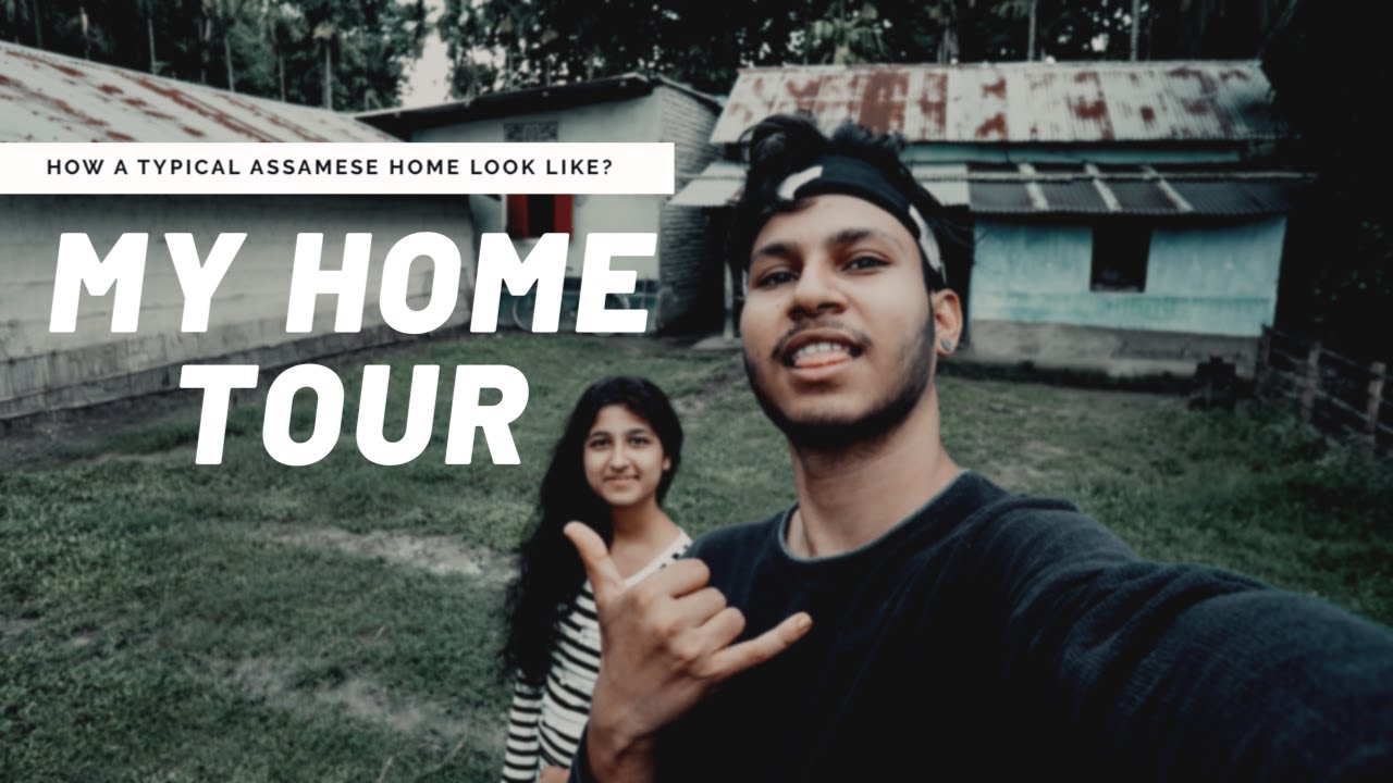How a typical Assamese Home look like ? My Home tour
