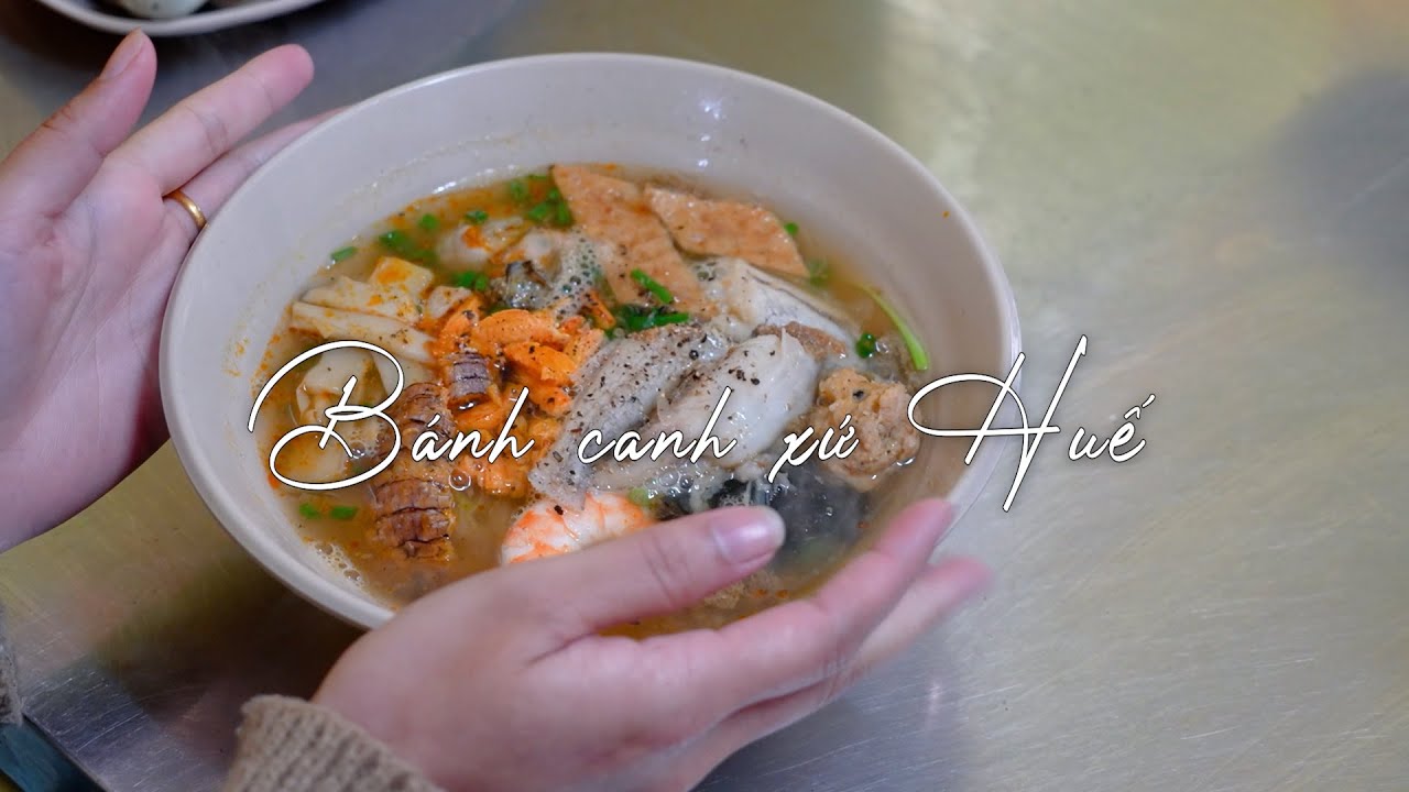 Bánh canh xứ Huế