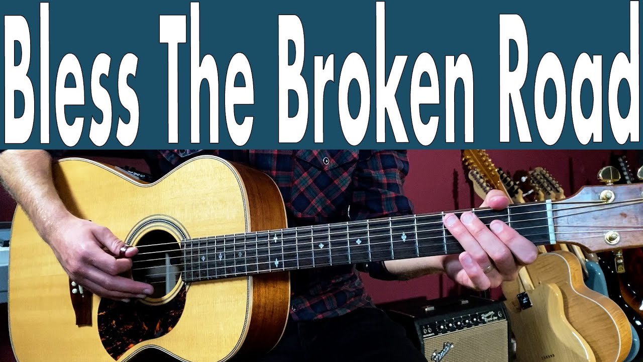 Урок игры на гитаре Rascal Flatts Bless The Broken Road + руководство + табы