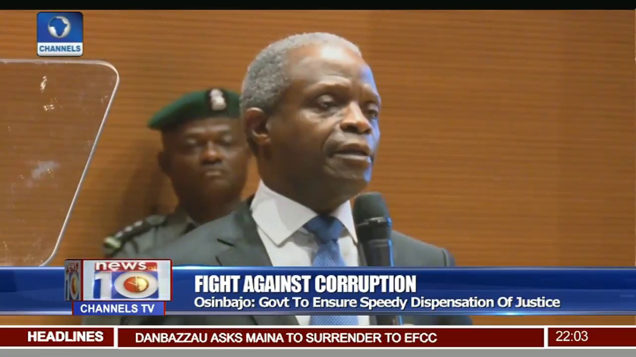 Fight Against Corruption: Osinbajo Says Govt. To Ensure Speedy Dispensation Of Justice