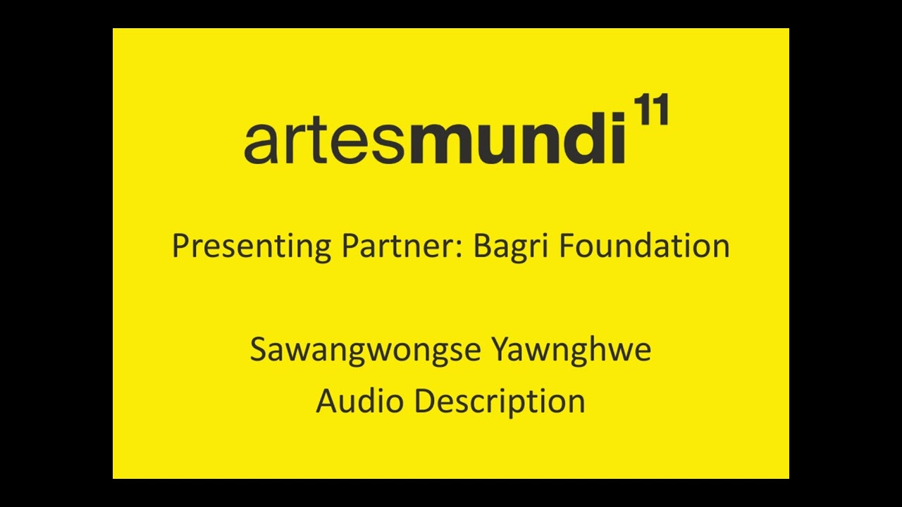 Artes Mundi 11: Sawangwongse Yawnghwe - Audio Description