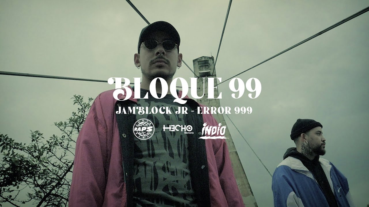 Error 999 & Jamblock Jr - Bloque 99