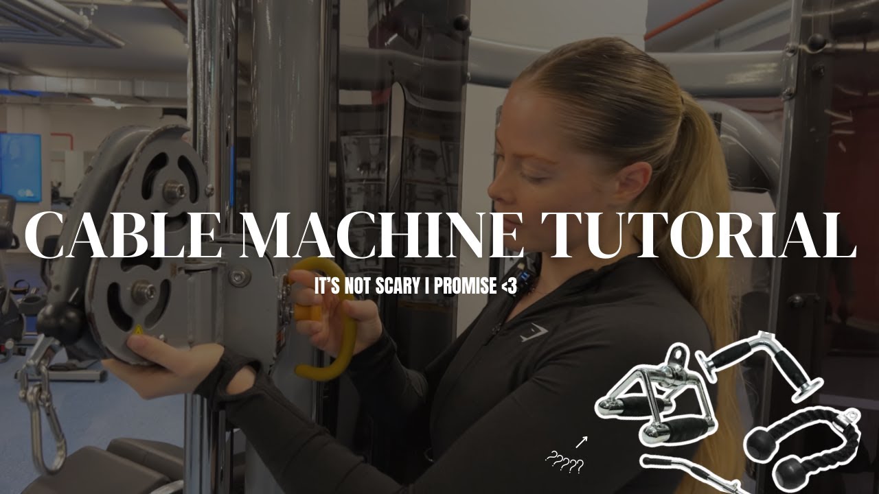 CABLE MACHINE WORKOUT TUTORIAL | beginner&rsquo;s guide to setup and attachments