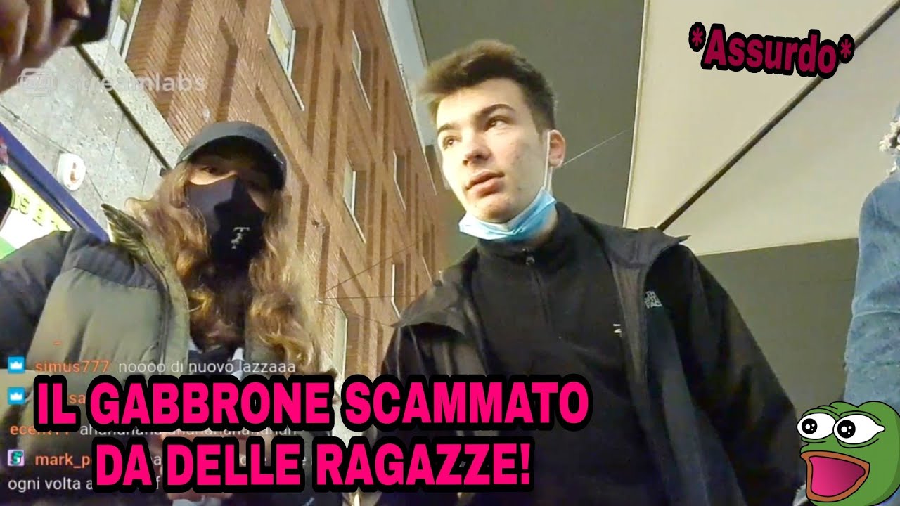 IL GABBRONE SCAMMATO DA UN GRUPPO DI RAGAZZE!