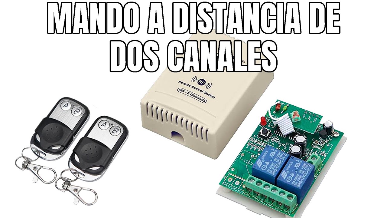 MANDO A DISTANCIA DE DOS CANALES