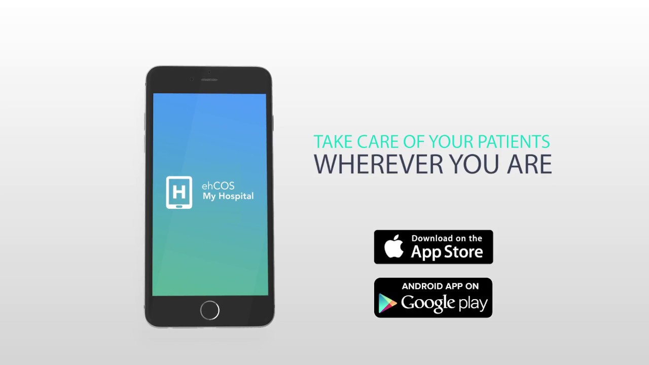 ehCOS My Hospital: la app para m&eacute;dicos y hospitales que transforma la salud