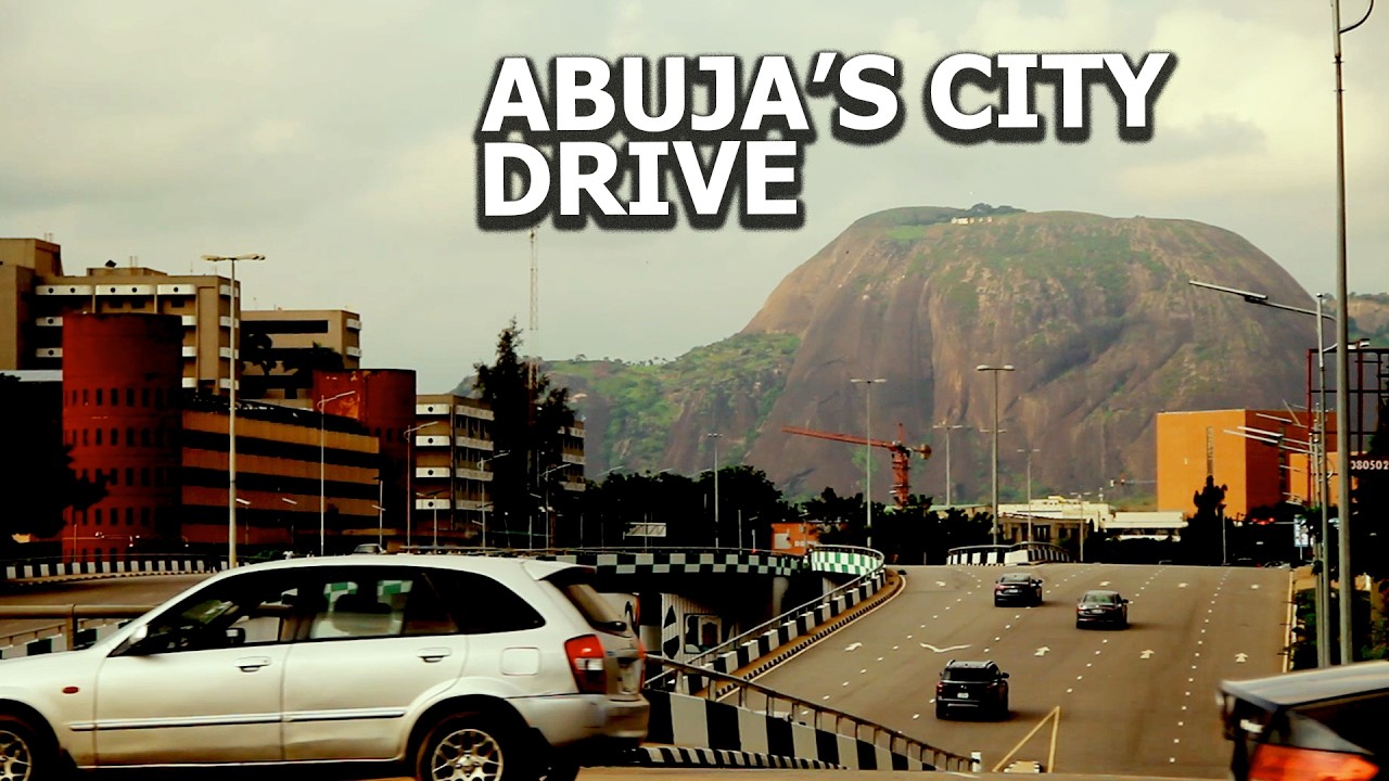 Abuja's City Drive, Touring Nigeria's Capital